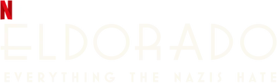 Eldorado: Everything the Nazis Hate