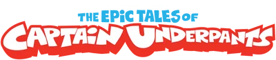 The Epic Tales of Captain Underpants