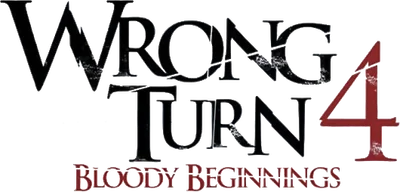 Wrong Turn 4: Bloody Beginnings
