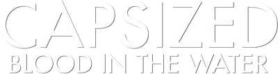 Capsized: Blood in the Water