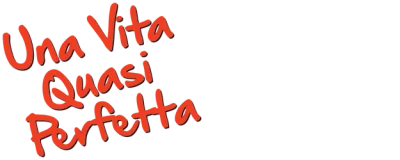 Una vita quasi perfetta