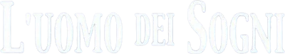 L'uomo dei sogni