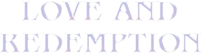 Love and Redemption