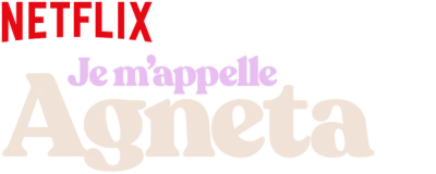 Je m'appelle Agneta