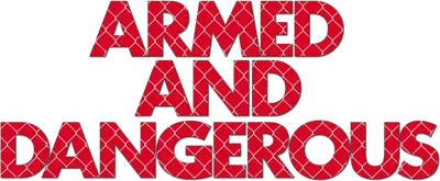 Armed and Dangerous