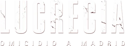 Lucrecia: Omicidio a Madrid