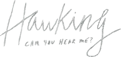 Hawking: Can You Hear Me?