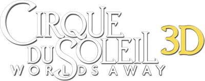 Cirque du Soleil: Worlds Away