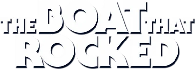The Boat That Rocked